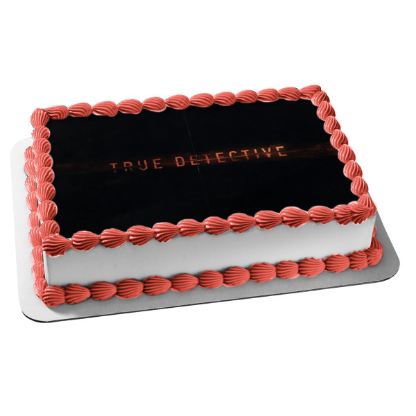 True Detective Logo Black Background Edible Cake Topper Image ABPID27179