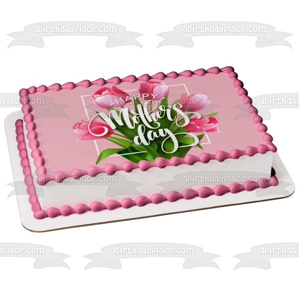 Happy Mother's Day Pink Roses Bouquet Edible Cake Topper Image ABPID51222