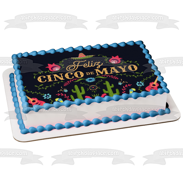 Feliz Cinco De Mayo Sombrero Guitarras Cactus Edible Cake Topper Imagen ABPID51365 