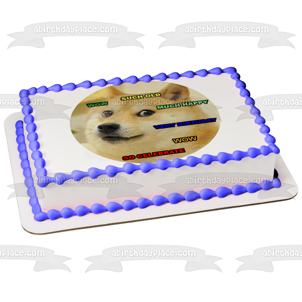 Feliz cumpleaños Doge Shiba Inu Dog Wow, tan viejo, mucho, feliz cumpleaños, así que celebra la imagen comestible para decoración de tarta ABPID00636 