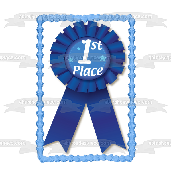 First Place Blue Ribbon 1st Edible Cake Topper Image ABPID00774