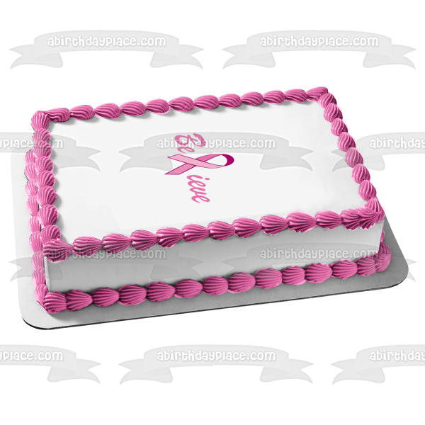 Believe Breast Cancer Awareness Ribbon Pink Edible Cake Topper Image ABPID04380