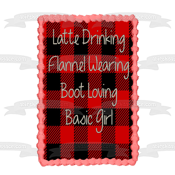 Latte Drinking Flannel Wearing Boot Loving Basic Girl Edible Cake Topper Image ABPID00805