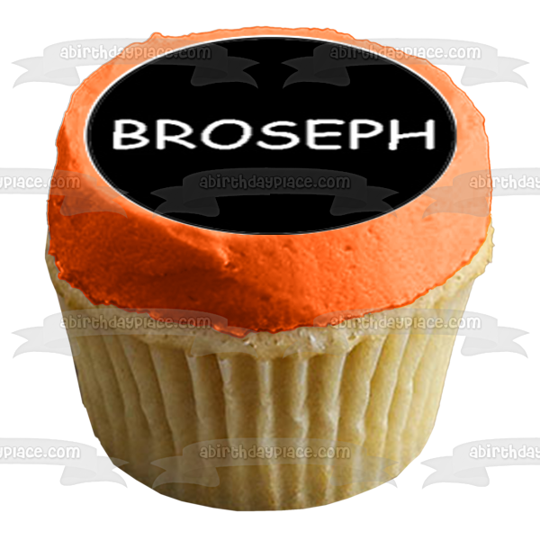 Brotherly Love Nicknames Bro Broseph Bruh Broski Black and White 24ct Edible Cupcake Topper Images ABPID51146