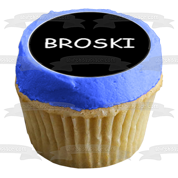 Brotherly Love Nicknames Bro Broseph Bruh Broski Black and White 24ct Edible Cupcake Topper Images ABPID51146