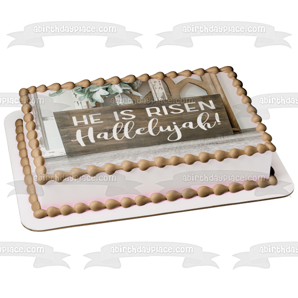 He Is Risen Hallelujah! Happy Easter Edible Cake Topper Image ABPID53753