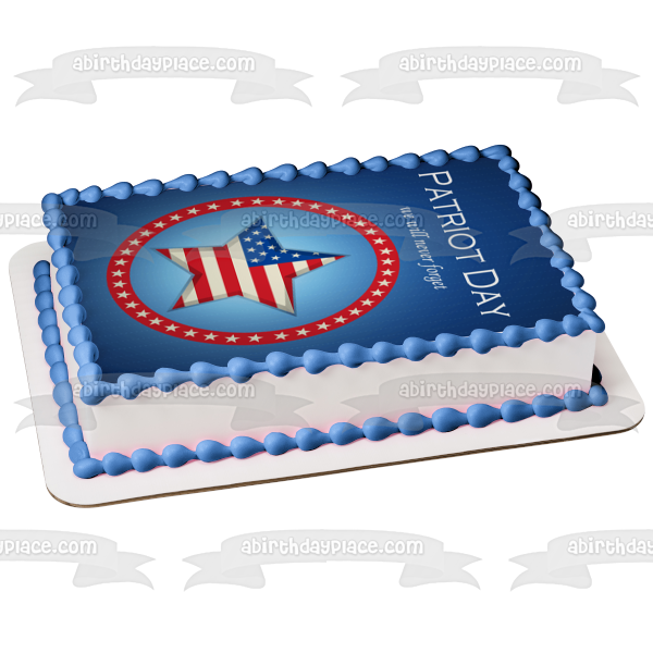 Imagen de decoración comestible para tarta con bandera estadounidense del Día del Patriota "Nunca olvidaremos" ABPID53758 