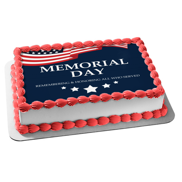 Memorial Day "Remembering and Honoring All Who Served" American Flag Edible Cake Topper Image ABPID53825