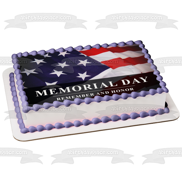 Memorial Day Remember and Honor American Flag Edible Cake Topper Image ABPID53827