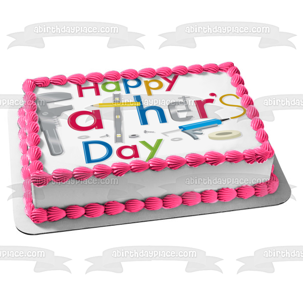 Happy Father's Day Assorted Tools Edible Cake Topper Image ABPID54047