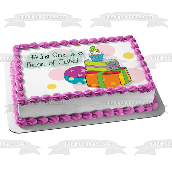 Happy 1st Birthday Being One Is a Piece of Cake Presents Ball Cupcake Number 1 Candle Edible Cake Topper Image ABPID13354