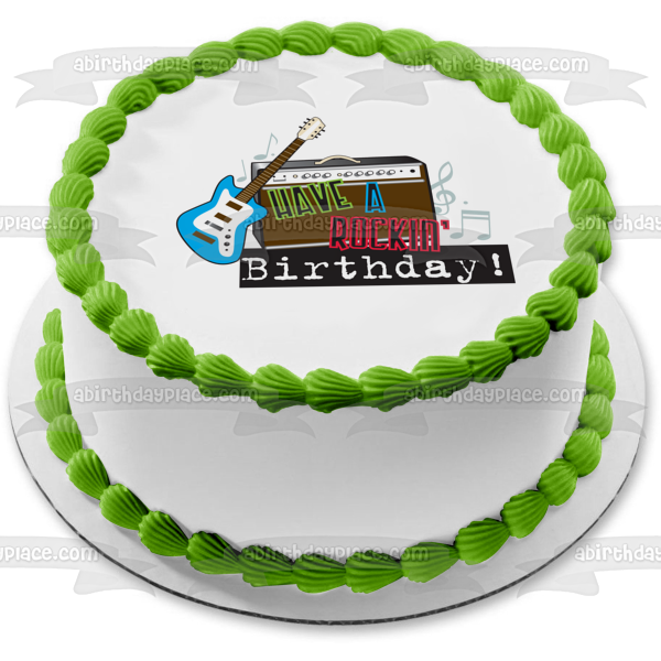 Happy Birthday Have a Rockin Birthday Guitar Amp Music Notes Edible Cake Topper Image ABPID13359