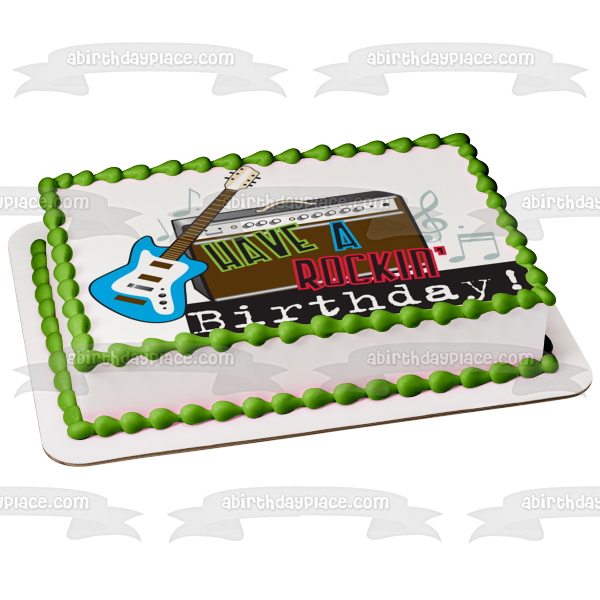 Happy Birthday Have a Rockin Birthday Guitar Amp Music Notes Edible Cake Topper Image ABPID13359