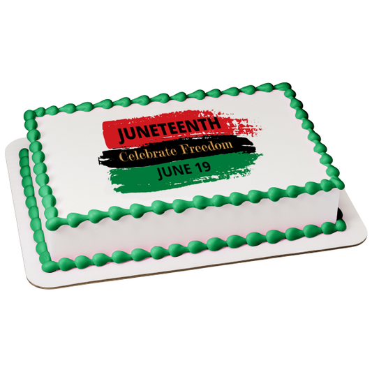 Juneteenth Celebrate Freedom June 19th Edible Cake Topper Image ABPID54100