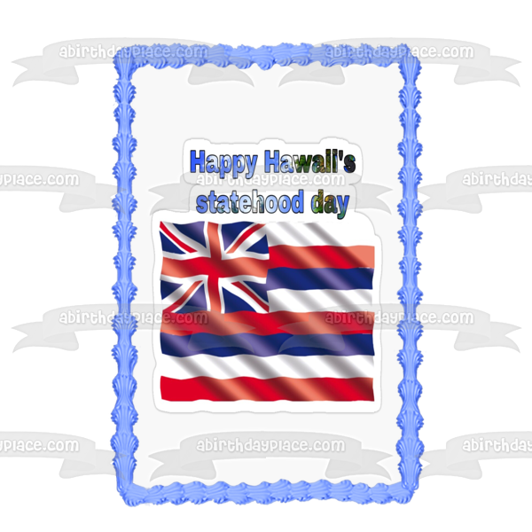 Imagen comestible para decoración de tarta con bandera del Día de la Estadidad de Hawaii, ABPID54175 