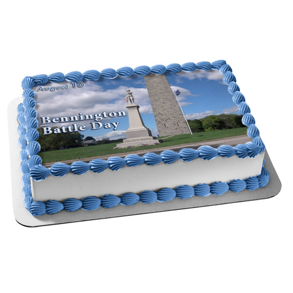 Bennington Battle Day Vermont Bennington Battle Day Monument Edible Cake Topper Image ABPID54169