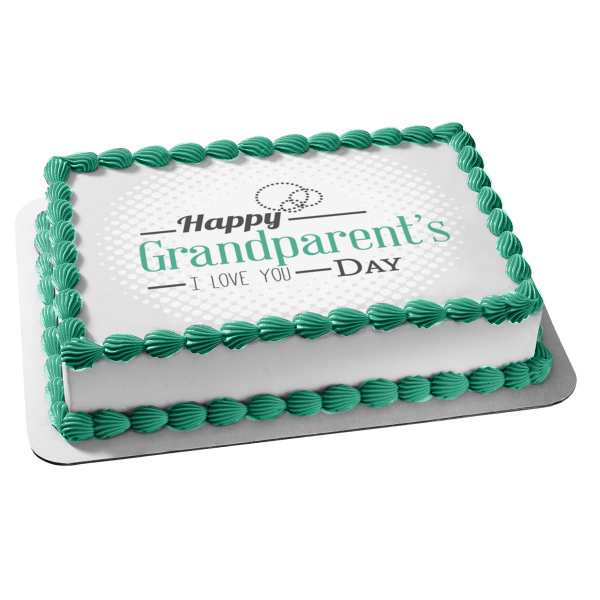 Happy Grandparents Day "I Love You" Edible Cake Topper Image ABPID54216