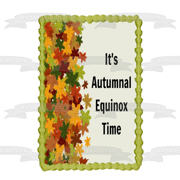 Es el tiempo del equinoccio de otoño Hojas de colores de otoño Imagen comestible para decoración de tarta ABPID54238 