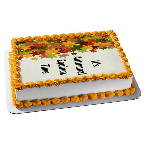 It's Autumnal Equinox Time Fall Colored Leaves Edible Cake Topper Image ABPID54238