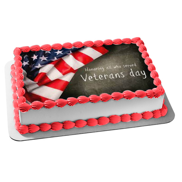 Honoring All Who Served Veterans Day American Flag Edible Cake Topper Image ABPID54347