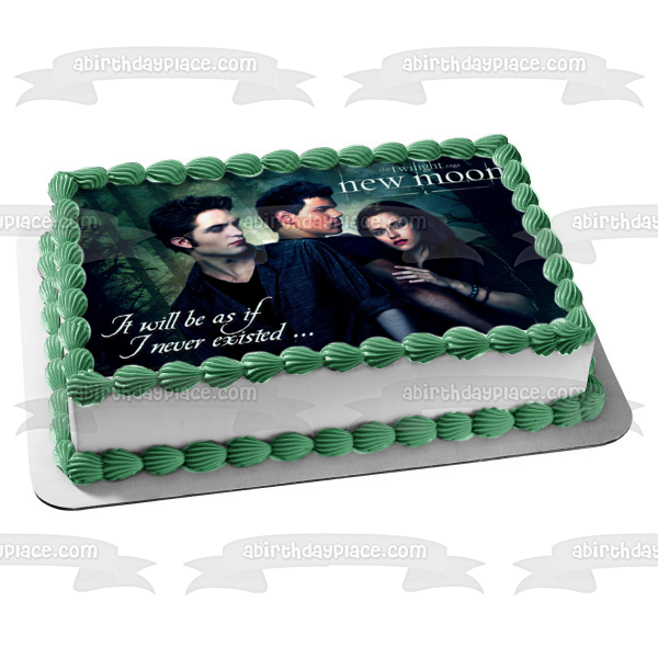 The Twilight Saga: New Moon Bella Edward Jacob "It Will Be As If I Never Existed" Edible Cake Topper Image ABPID54550