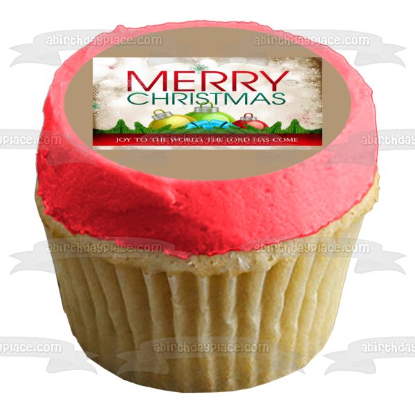 Merry Christmas Joy to the World, The Lord Has Come Edible Cake Topper Image ABPID55113