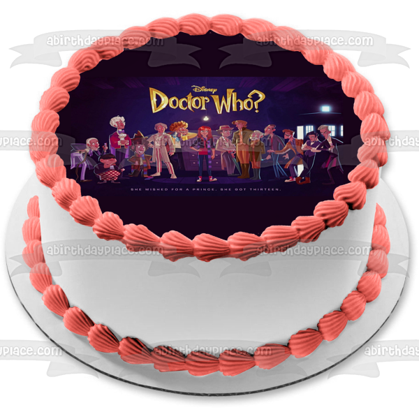 Doctor Who She Wished for a Prince and Got Thirteen Edible Cake Topper Image ABPID01163