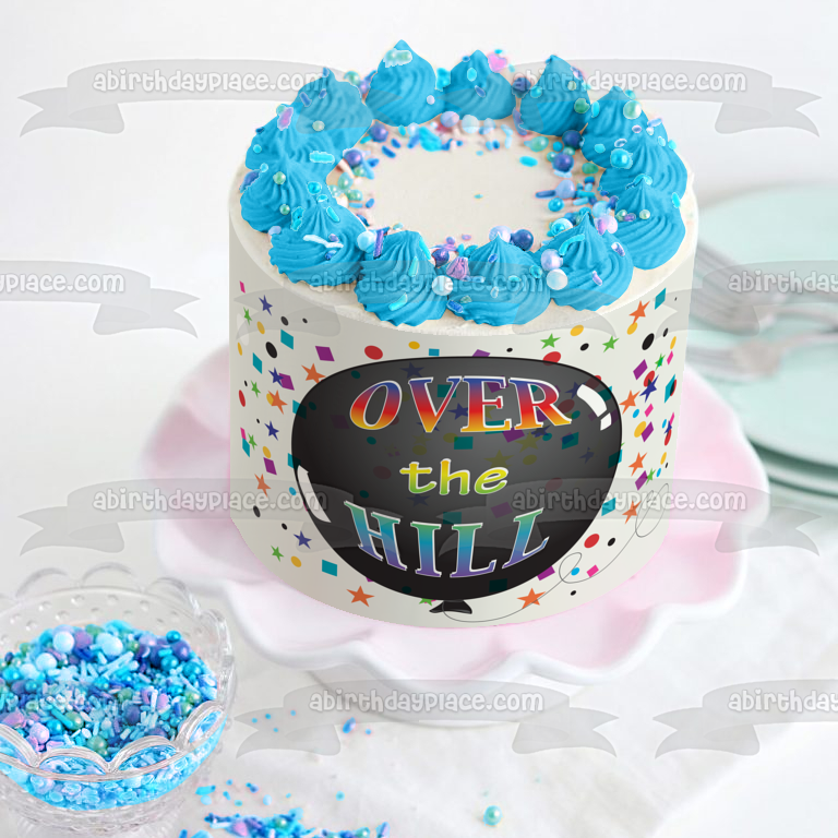 Happy Birthday Over the Hill Black Balloon Stars Squares Confetti Edible  Cake Topper Image ABPID13110