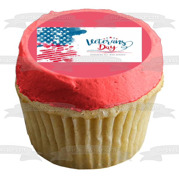 Veterans Day American Flag "Honoring All Who Served" Edible Cake Topper Image ABPID53292