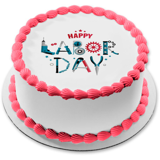 Happy Labor Day Work Tools Edible Cake Topper Image ABPID56466