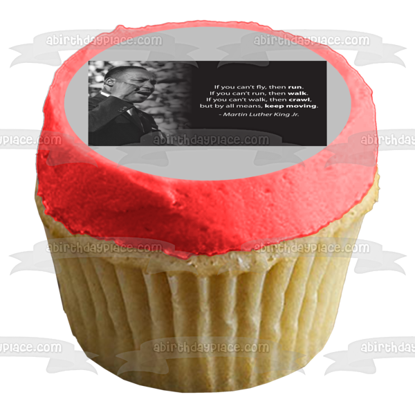 Martin Luther King Jr. Day Famous Quote Edible Cake Topper Image ABPID53563