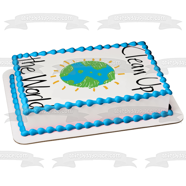 Clean Up the World National Clean Up Day Edible Cake Topper Image ABPID54232