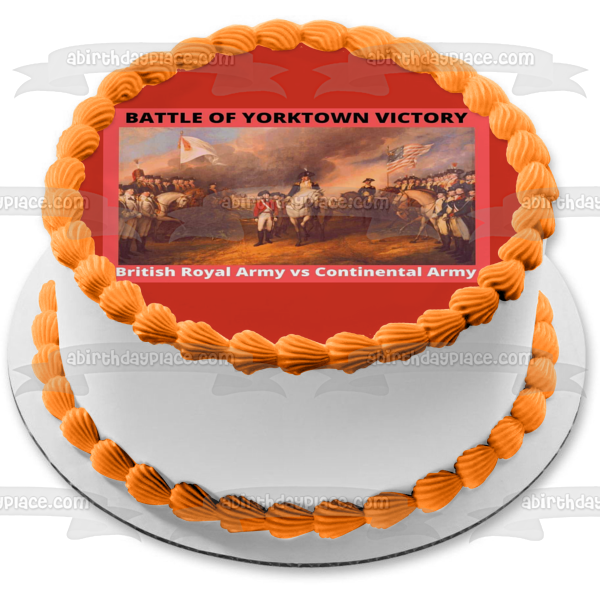 Yorktown Victory Day Battle of Yorktown Edible Cake Topper Image ABPID54275