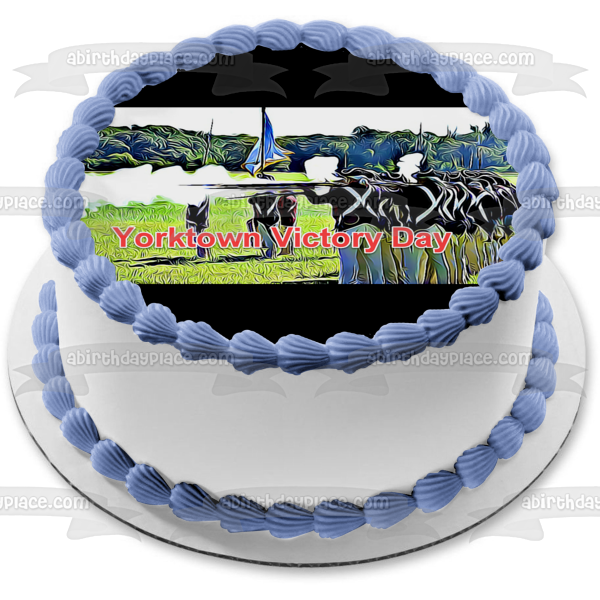 Yorktown Victory Day Edible Cake Topper Image ABPID54277