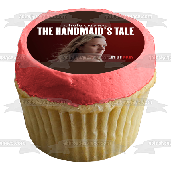 The Handmaid's Tale June "Let Us Prey" Edible Cake Topper Image ABPID54476