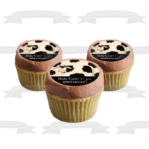 Holy Cow It's Your Birthday! Edible Cupcake Topper Images ABPID57200