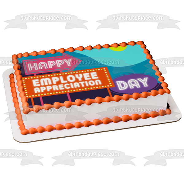 Happy Employee Appreciation Day Edible Cake Topper Image ABPID57338