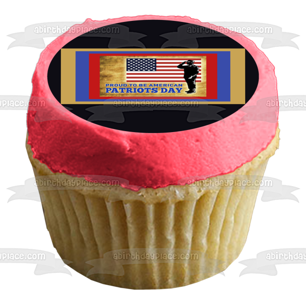 Happy Patriot's Day Proud to Be American Soldier and an American Flag Edible Cake Topper Image ABPID57464