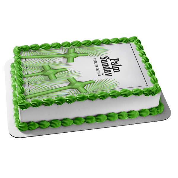 Palm Sunday Rejoice In the Lord Green Crosses Edible Cake Topper Image ABPID57472