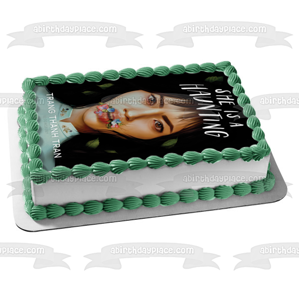 She Is a Haunting Book Cover Jade Nguyen Edible Cake Topper Image ABPID57529