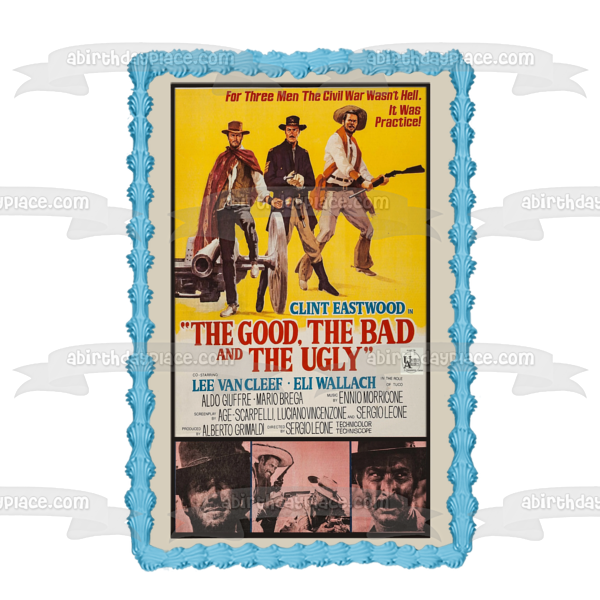 The Good Bad and the Ugly Clint Eastwood Movie Poster Edible Cake Topper Image ABPID57675