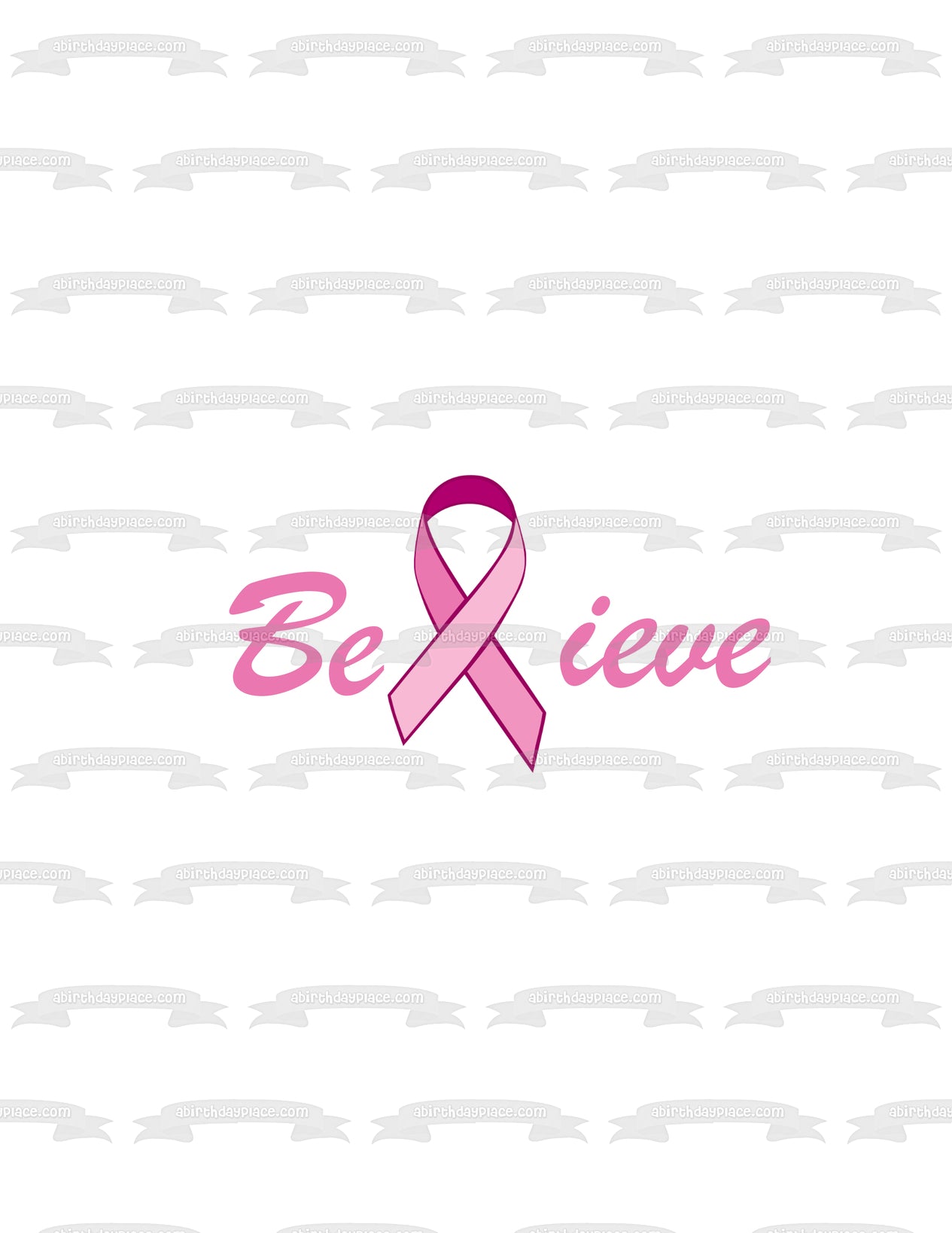 Believe Breast Cancer Awareness Ribbon Pink Edible Cake Topper Image ABPID04380