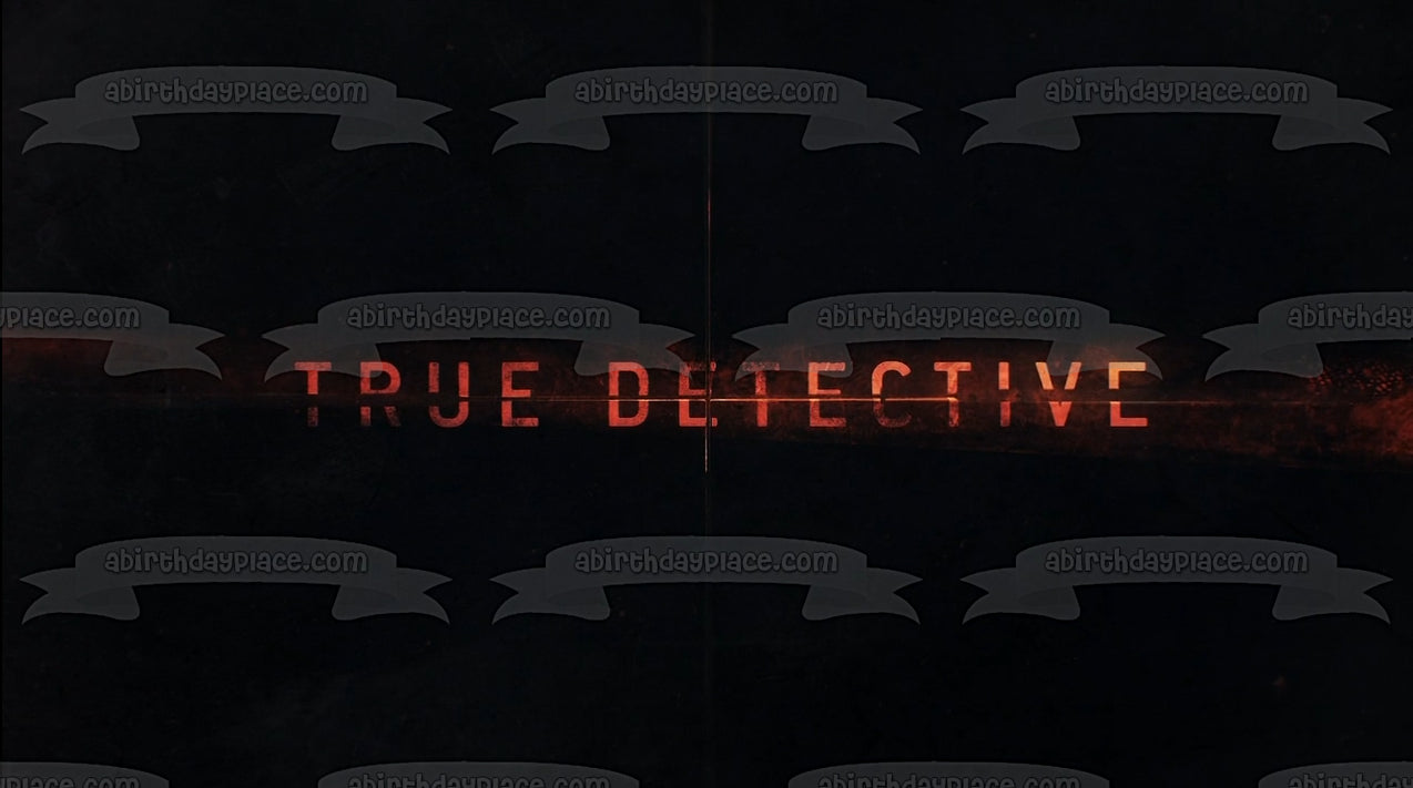 Imagen comestible para decoración de tarta con el logotipo de True Detective, fondo negro, ABPID27179 