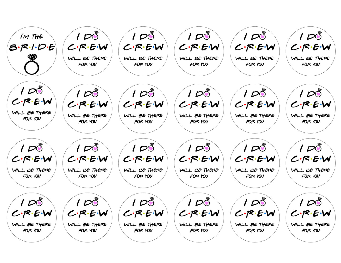 Wedding Bridal Bachelorette Party I Do Crew Will Be There for You 24ct Edible Cupcake Topper Images ABPID51148