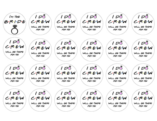 Wedding Bridal Bachelorette Party I Do Crew Will Be There for You 24ct Edible Cupcake Topper Images ABPID51148