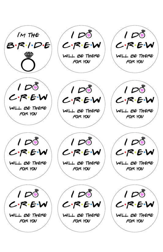 Wedding Bridal Bachelorette Party I Do Crew Will Be There for You I'm the Bride 12ct Edible Cupcake Topper Images ABPID51149