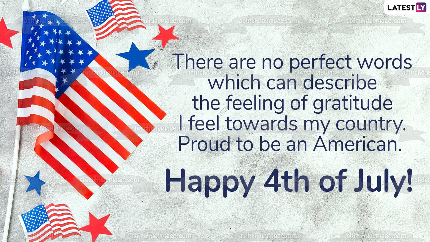 Independence Day Quote Happy 4th of July American Flags Edible Cake Topper Image ABPID54066