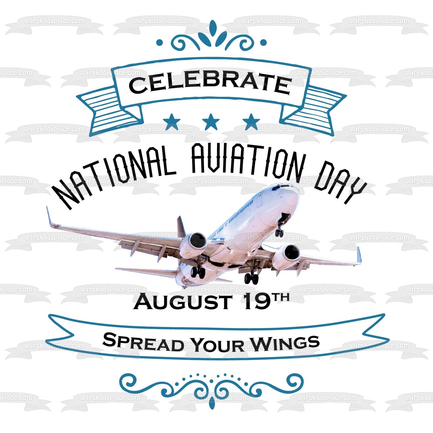 Celebrate National Aviation Day August 19th Spread Your Wings Airplane Edible Cake Topper Image ABPID54172