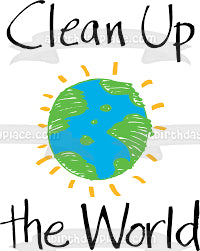 Clean Up the World National Clean Up Day Edible Cake Topper Image ABPID54232