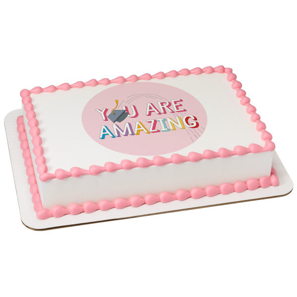 You Are Amazing Edible Cake Topper Image